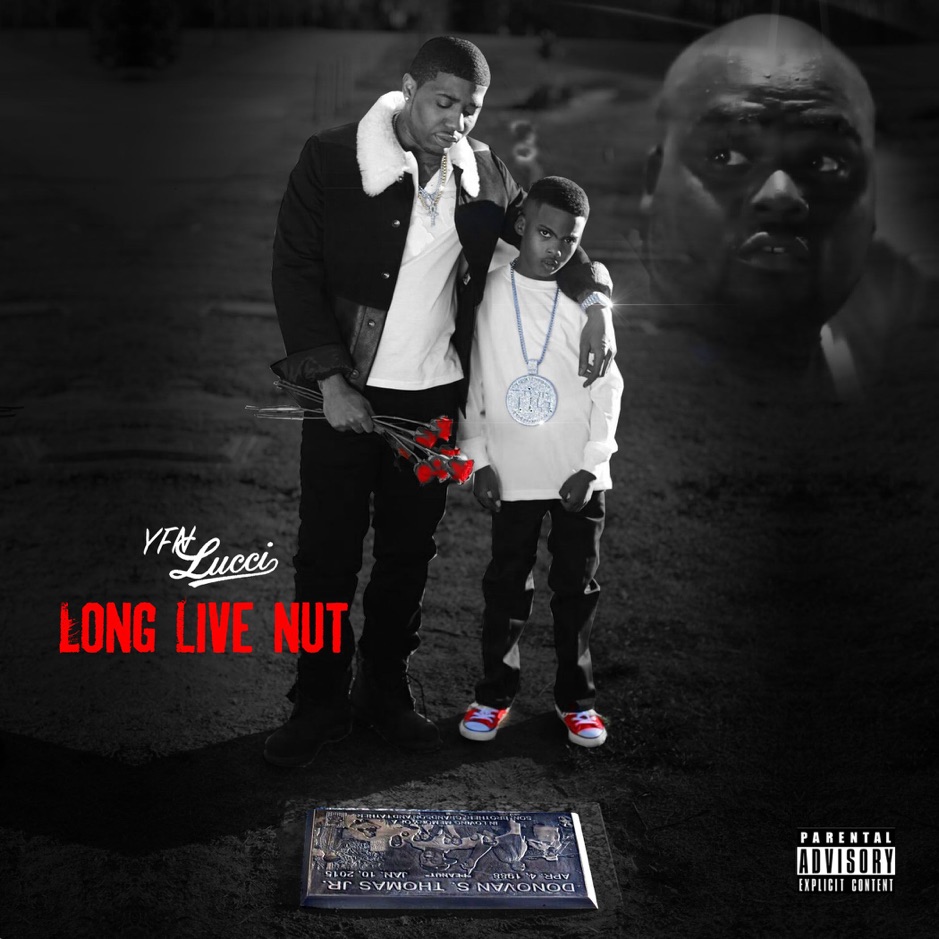 YFN Lucci - Long Live Nut